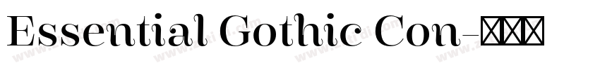 Essential Gothic Con字体转换